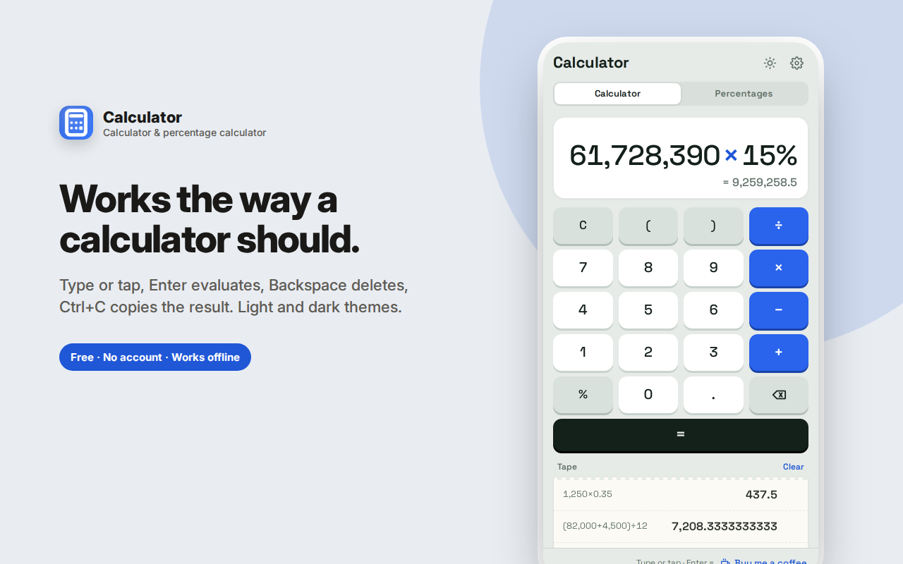 Works the way a calculator should. — Calculator & Percentage Calculator