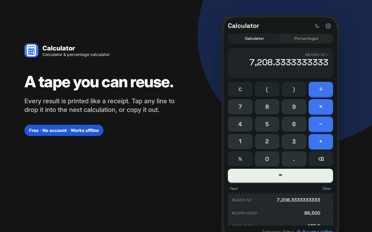 A tape you can reuse. — Calculator & Percentage Calculator