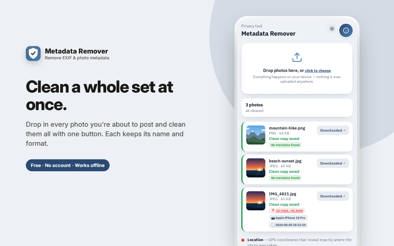 Clean a whole set at once. — Metadata Remover – Strip EXIF & GPS from Photos