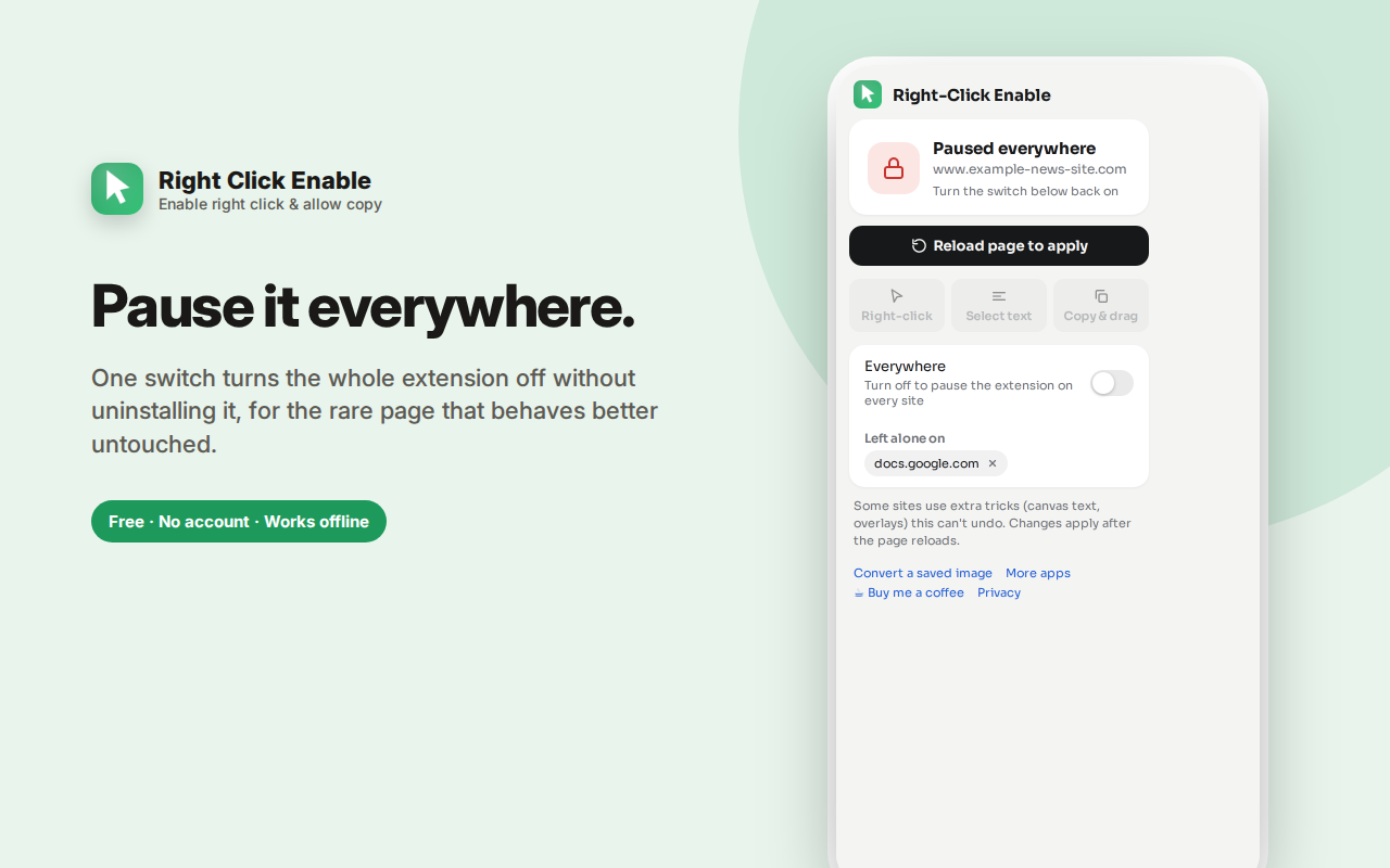 Pause it everywhere. — Right Click Enable – Copy & Select Unlocker